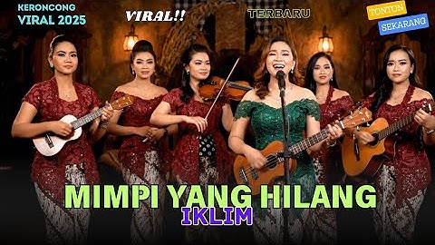MIMPI YANG HILANG - IKLIM | Cover & Remix Versi KERONCONG | Nada Keroncong ID | Musik Romantis 90an