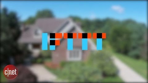 Introducing IFTTT to the CNET Smart Home