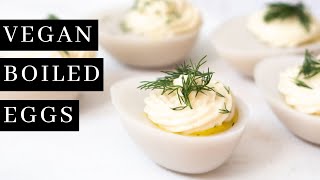 VEGAN BOILED EGG RECIPE | How to make vegan eggs | Perfect vegan boiled eggs