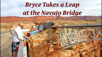 Bryce Takes a Leap at the Navajo Bridge