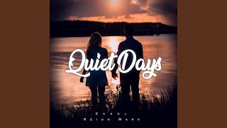 Quiet Days