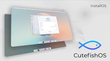 Installing CuteFish OS | InstallOS