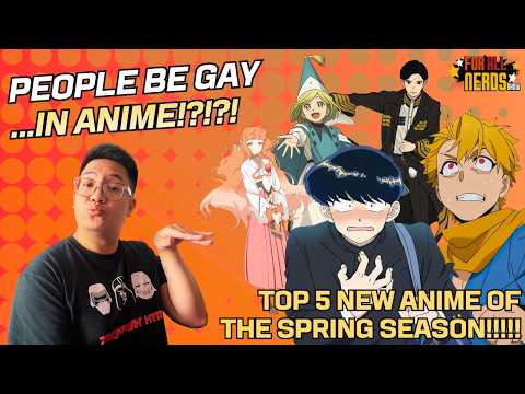 People Be Gay...In Anime??? Joel's Top 5 New Anime of the Spring Season!!