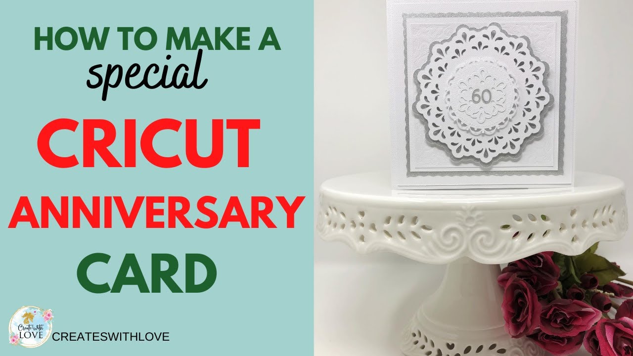 Cricut Anniversary Card Plus How To Do Test Cuts In Cricut Design Space Youtube