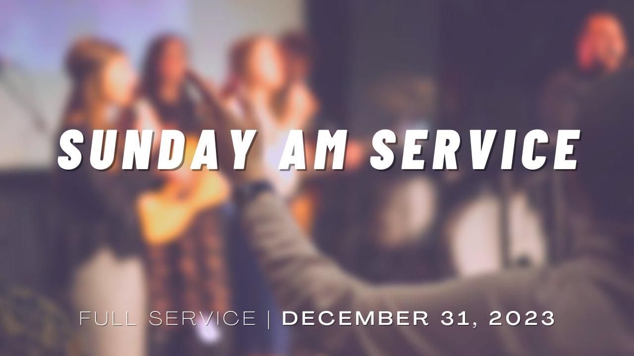 december-31-2023-sunday-morning-service-freedom-christian