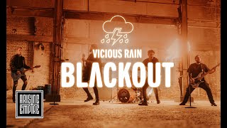 VICIOUS RAIN - Blackout (OFFICIAL VIDEO)