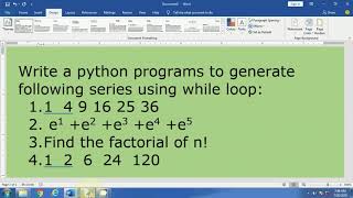 Creating Series using While loop in Python | Factorial Program | Series Program | CS 11 | IP 11