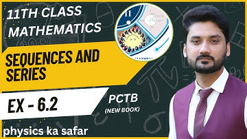 Exercise 6.2 | class 11 maths | new book | PCTB | ex-6.2 | mathematics| physics ka safar
