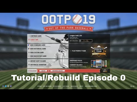 Out of the Park Baseball Tutorial/Rebuild - Episode 0: Choosing a team