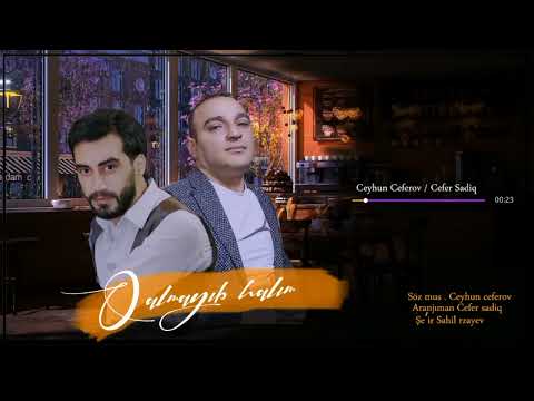 Ceyhun Ceferov ft Cefer Sadiq - Qalmayib Halim 2022 (Sahil Rzayev)