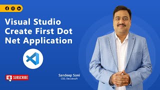 Part 2 - Create First Dot net Application in Visual Studio