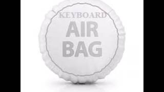 Keyboard Airbag