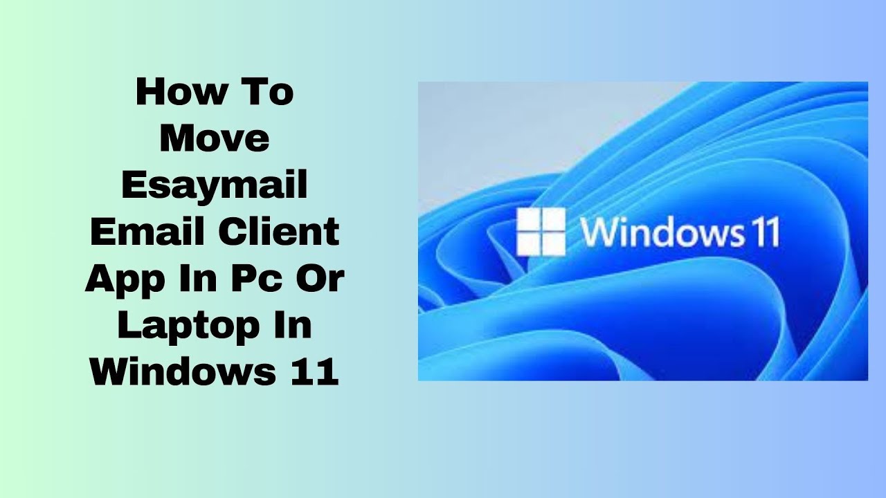 Mini Email Only Computer How To Move Esaymail Email Client App In Pc Or Laptop In Windows 11 ...