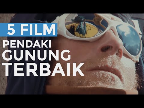 Video: 5 Filem Mendaki Yang Mengasyikkan Untuk Menginspirasi Trek Seterusnya