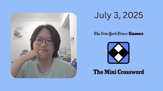 Full NYT Mini Crossword | July 3, 2025 News