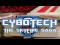 Cybotech The Skyfire Saga