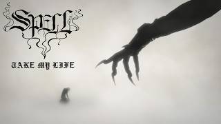 Spell   Take My Life  