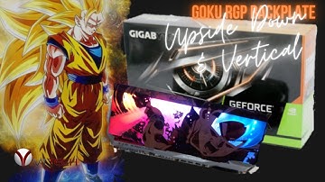 V1tech DBZ Goku RGB Backplate - How to Mount A GPU Vertical, Upside Down, And Backwards