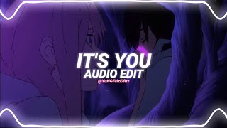 it's you - ali gatie [edit audio]