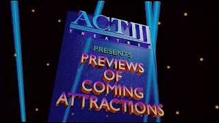 Act III Theatres - Coming Attractions (1994) (35mm Scan)