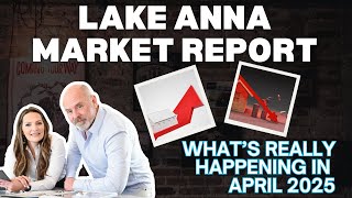 Lake Anna Housing Market: What’s REALLY Happening in April 2025