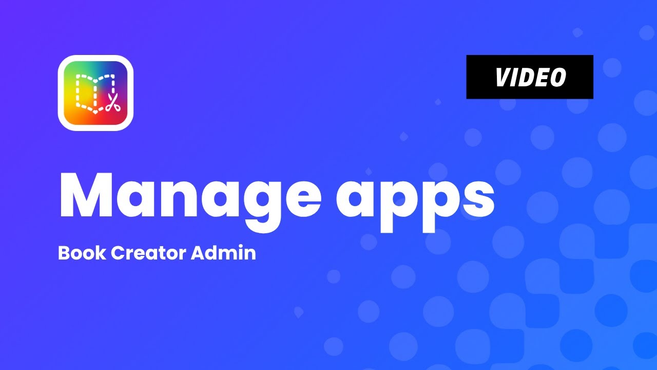 Administrators: Manage apps
