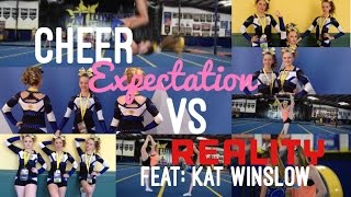 Cheerleading Expection Vs Reality! FEAT : KAT WINSLOW Cheerleading Expection Vs Reality! FEAT : KAT WINSLOW