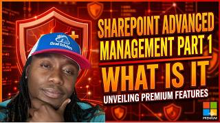 SharePoint Advance Management Part 1 - What is it