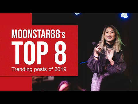 Moonstar88 Top 8 Trending Posts of 2019