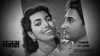 main tere liye hoon teri kasam teri kasam..Sanam,1952_Suraiya_Rafi_ Q J_Husnlal Bhagatram..a tribute