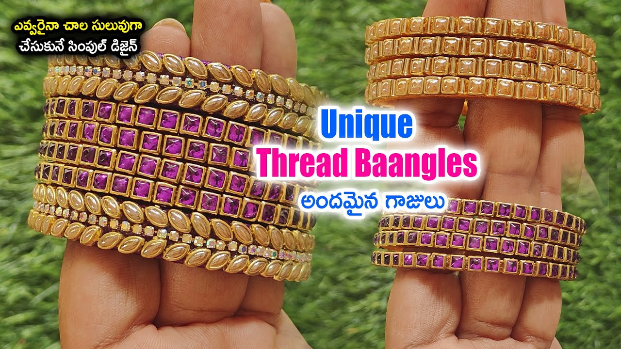ఎవరైనా ఈజీ గా తయారు చేసుకునే Unique Silk Thread Bangles | Hand Made ...