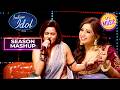 'Desi Girl ' पर Shreya ने किया Anshika के Vocals पर Groove | Indian Idol S16 | Season Mashup