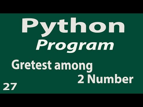 #python #ifstatement #biggest python tutorial greatest number  among 2 number in hindi