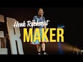 Maker  henk rijckaert full show