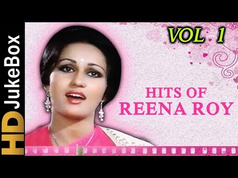 Hits Of Reena Roy - Vol 1 | Evergreen Hindi Songs Collection | Old Bollywood Songs