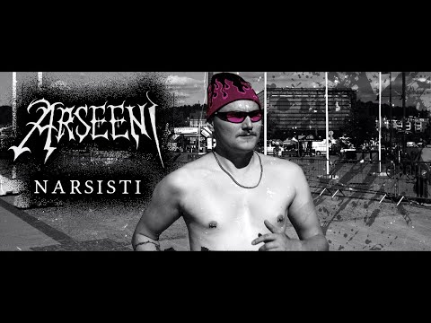 Arseeni – Narsisti (Official Music Video)