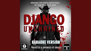 Unchained (The Payback/Untouchable) (From &quot;Django Unchained&quot;)