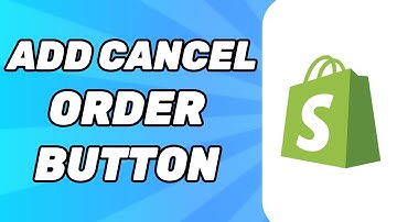 How to Add Cancel Order Button in Shopify (Quick & Easy)