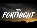 Polo G - Fortnight (Lyrics)