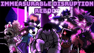 FNF Mega Mashup: IMMEASURABLE DISRUPTION REBOOT [Infinigeria X Danger X Singularity X More!]