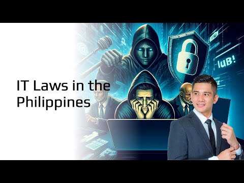 IT Laws in the Philippines: Data Privacy Act, Anti-Voyeurism and Wiretapping, Access Device