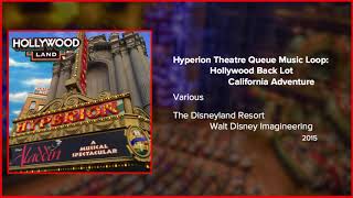 Filmscore Fantastic Presents: Hyperion Theatre Queue Area Loop - California Adventure