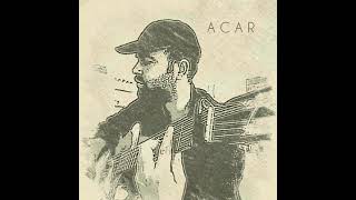 Acar - Rakı Yoksa Şarap