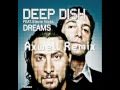 Deep Dish - Dreams (Axwell Remix)  | //  FULL TRACK - 320kbps  //|