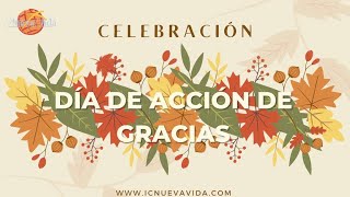 Dia de acción de Gracias. www.icnuevavida.com