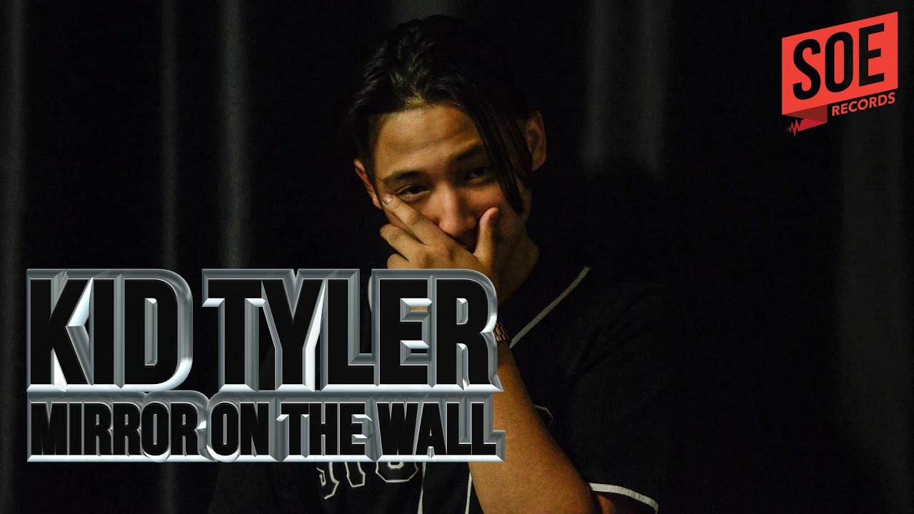 Kid Tyler - Mirror On The Wall