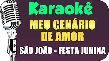Thumbnail of 🎤 Karaokê - Meu Cenário de Amor - (Karaokê São João - Festa Junina)