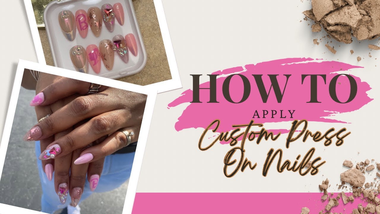 How To Apply Press On Nails YouTube