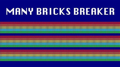 Many brick breaker first time Level 1