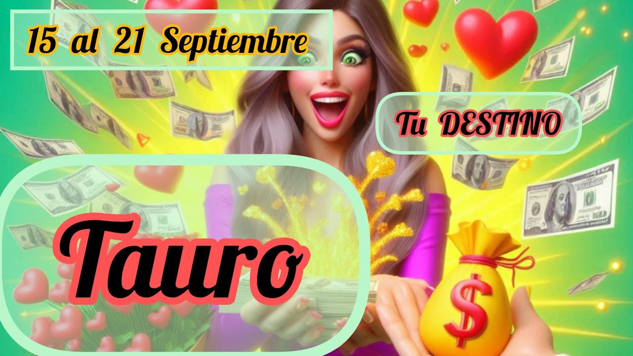 TAURO ♉️ TE HACES RICO DE LA NOCHE A LA MAÑANA!!MARAVILLOSO *LO MAS ...